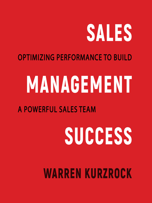 Title details for Sales Management Success by Warren Kurzrock - Wait list